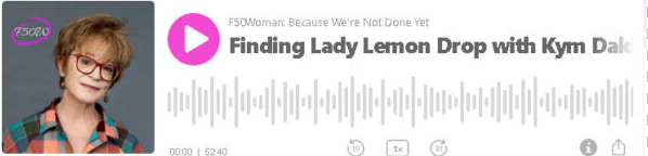 Finding Lady Lemon Drop with Kym Dakin
